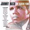 Johnny Nash The Classic Years (CD) Album