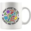 Panvola Tazza in ceramica con scritta in lingua inglese What Don't Kill You Mutates And Tries Again Microbiologia Biologia Regali per gli studenti Microbiologo Biologo Laboratorio Tech Nurse Novità