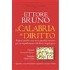 Youcanprint La calabria del diritto: Vol. 1