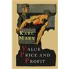 Karl Marx Value, Price and Profit (Tascabile)