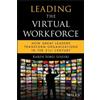 Karen Sobel Lojeski Leading the Virtual Workforce (Copertina rigida)