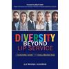La'Wana Harris Diversity Beyond Lip Service (Tascabile)