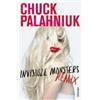 Chuck Palahniuk Invisible Monsters Remix (Tascabile)