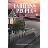 William Hauser Careless People (Tascabile)