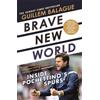 Guillem Balague Brave New World (Tascabile) Guillem Balague's Books