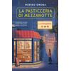 Garzanti Libro - Onuma Noriko - La Pasticceria Di Mezzanotte. La Straniera - Garzanti