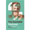 Richard P. Feynman The Quotable Feynman (Tascabile)