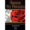 Sean Ivan Cort Bruised Yet Priceless - Understanding Your Value Thro (Tascabile)