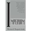 Ryszard Kapuscinski Imperium (Tascabile) Vintage International