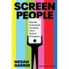 Megan Garber Screen People (Tascabile)