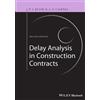 P. John Keane Anthony F. C Delay Analysis in Construction Con (Copertina rigida)