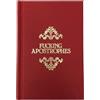 Icon Books Fucking Apostrophes: A Guide to Show You Where You Can Stick Them