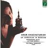 da Vinci Khachaturian: An Armenian In Moscow (masquerade Suite And Other Piano Works I)