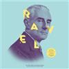Maurice Ravel Ravel: Les Chefs D'Oeuvres De Maurice Ravel: The Master (Vinyl LP)