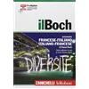 Zanichelli il Boch. Sesta edizione. Dizionario francese-italiano, italiano-francese. Versione Plus