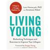 Michael O'Mara Books Living Young: Biohacking Techniques and Exercises to Improve Your Lifespan