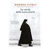 Garzanti Libro - Andrea Vitali - La Verita Della Suora Storta - Garzanti