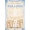 SlQ editore Libro - Dante Alighieri - la Divina Commedia. Paradiso. Testo Integrale. Parafra