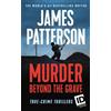 James Patterson Murder Beyond the Grave (Tascabile) Id True Crime