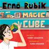 Kerry Aradhya Erno Rubik and His Magic Cube (Copertina rigida)