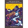 Wu Ming-Yi The Man with the Compound Eyes (Tascabile) Vintage Earth