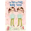 Johanna Hurwitz The Two and Only Kelly Twins (Tascabile)