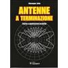 Sandit Libro - Giuseppe Zella - Antenne A Terminazione. Teoria E Applicazioni Pratiche