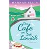 Hannah Ellis Das Cafe am Loch Lannick