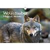 Seelenzauber Wolfszauber - Calendario in formato DIN A3, con lupo e lupo, motivo: Seelenzauber