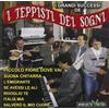 I Teppisti Dei Sogni I Grandi Successi De.. (CD)