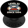 Level 32 Unlocked Awesome Since 1994 Livello 32 sbloccato fantastico dal 1994 PopSockets PopGrip Adesivo