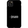 Best Jesus Christian Designs Custodia per iPhone 11 Pro Max 100% Saved 0% Worthy
