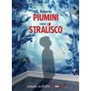 Emons Edizioni Lo stralisco letto da Roberto Piumini. Audiolibro. CD Audio formato MP3