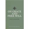 GLH Publishing On Grace and Free Will