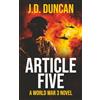 Caramanda House Publishing Article Five: A World War Three Novel