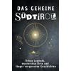 FlipFlop Das geheime Südtirol: Urban Legends, mysteriöse Orte und längst vergessene Geschichten. Geschenk für Fans von Grusel und Mystery, Halloween, True Crime, Reise