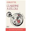 JDH Claudine à l'école, le texte intégral: avec son dossier de présentation