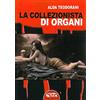 Profondo Rosso La collezionista di organi