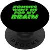 Miftees Halloween Tees Gli zombi vogliono il mio cervello PopSockets PopGrip Adesivo