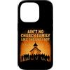 Faithful Community Collective Custodia per iPhone 14 Pro Non c'è nessuna famiglia della Chiesa come quella che ho