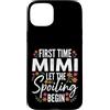 Proud Grandma First Time Grandmother Mim Custodia per iPhone 15 Plus Prima Volta Mimi Lasciate che il Spoiling Begin Orgoglioso Nonna