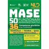 Nld Concorsi Concorso MASE 50 posti 36 funzionari amministrativi con competenze giuridiche. Manuale di teoria e quiz. Nuova ediz. Con software di simulazione