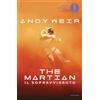 MONDADORI The martian. Il sopravvissuto