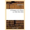 Achille Fillias L'Espagne Et Le Maroc En 1860 (Tascabile) Histoire