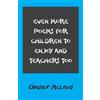 Eleanor McLeod Even More Poems for Children to Enjoy and Teachers To (Tascabile)