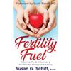 Susan G. Schiff D.O.M. Fertility Fuel (Tascabile)