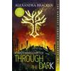 Alexandra Brack Through the Dark (Bonus Content)-A Darkest Minds Col (Tascabile)