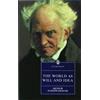 Arthur Schopenhauer The World As Will And Idea (Tascabile)