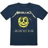 Metallica Kids - And Just Nice To all Kids T Unisex T-Shirt Blu Navy 100% Cotone