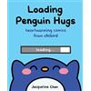 Andrews McMeel Pub Loading Penguin Hugs: Heartwarming comics from Chibird